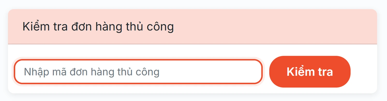 Hướng dẫn kiểm tra/khai báo đơn hàng thủ công